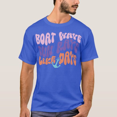 Boat Wave Sun Rays Lake Days T_Shirt