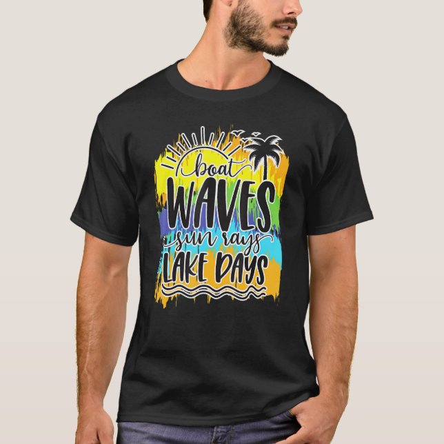 Boat Waves Sun Rays Lake Days T-Shirt (Front)