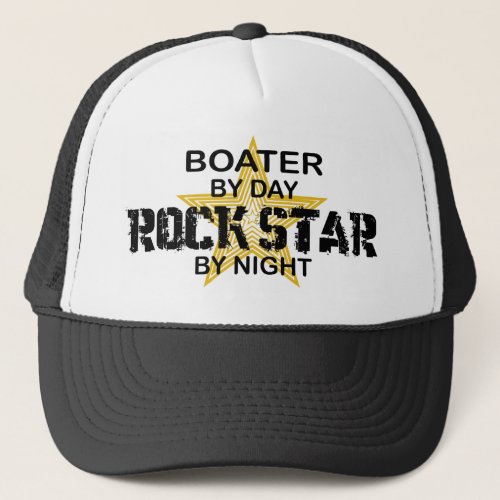 Boater Rock Star by Night Trucker Hat