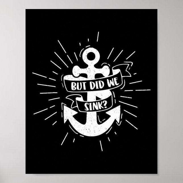 Boating But Did We Sink Flatboat Pontoon Captain 2 Poster (Front)
