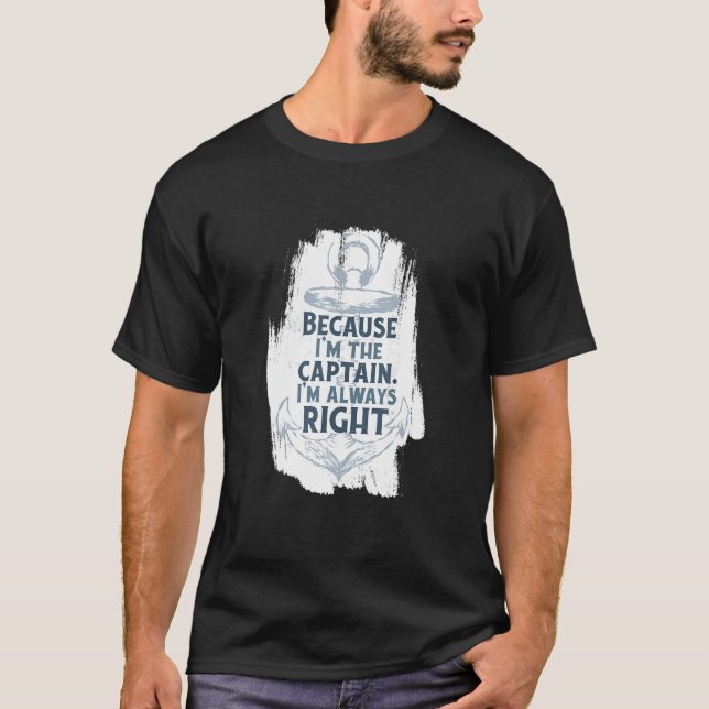 Boating Captain Life Better On A Boa T-Shirt (Front)