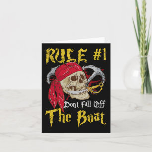 Boating Captain Pirates Fun Pirate Dont Fall Off T Card