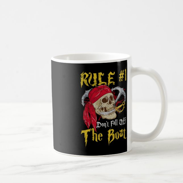 Boating Captain Pirates Fun Pirate Dont Fall Off T Coffee Mug (Right)