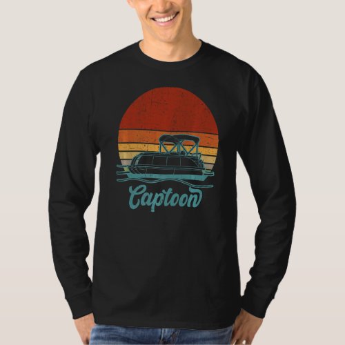 Boating Captoon Pontoon Tritoon Captain Pontoon Bo T_Shirt