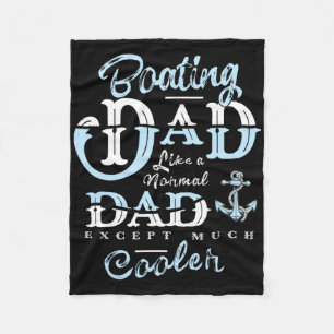 Boating Dad Gifts For Daddy Father Day Boat Men Fleece Blanket