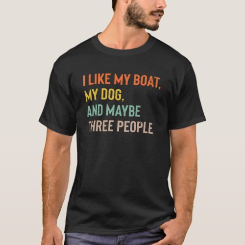 Boating For Men Women Boaters Boat Owner T_Shirt