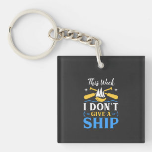 Boating -  I Don't Give A Ship Keychain