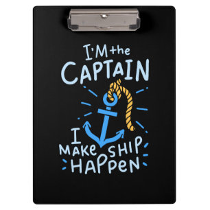 Boating - I'm The Captain Clipboard