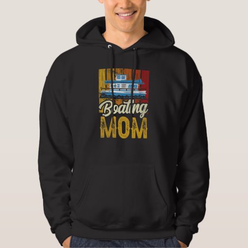 Boating Mom Ship Captain Boat Yacht Mother Mommy M Hoodie