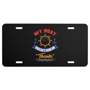 Boating - My Boat Doesn't Run On Thanks License Plate