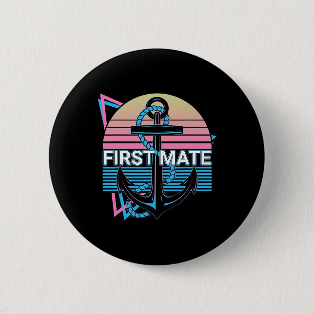 Boating Retro First Mate  Button (Front)