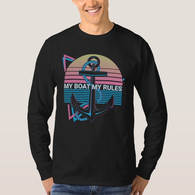 Boating Retro My Boat My Rules T-Shirt (Front)