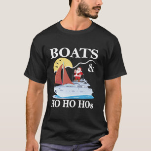 Boats Ho Ho Hos Christmas Pajama Funny Humor Xmas  T-Shirt
