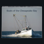 Boats of the Chesapeake Bay Calendar<br><div class="desc">This calendar features boats of the Chesapeake Bay. Showcased throughout the year are deadrise boats, buyboats, and Chesapeake Bay skipjacks. Many of the boats featured in this calendar are used for commercial fishing; oystering, crabbing, clamming, gillnetting, and other fisheries. Also included are sportfishing boats, restored historic boats, and other vessels....</div>