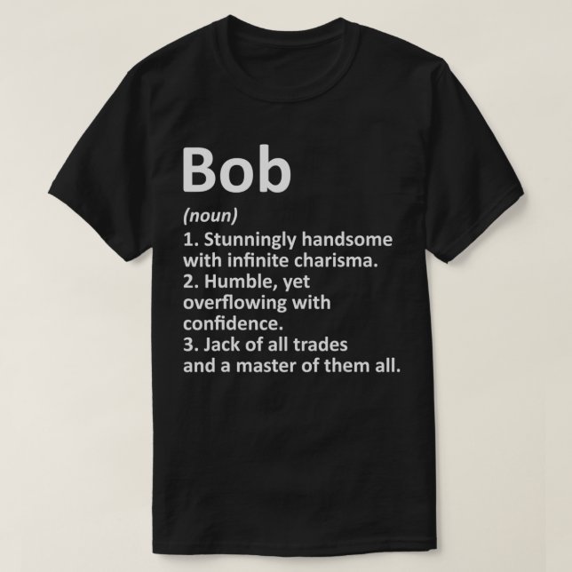 BOB Definition Personalized Name Funny Birthday Gi T-Shirt (Design Front)