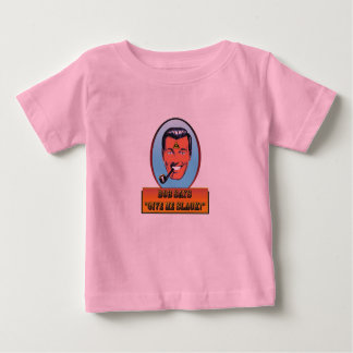 Bob Dobbs, 'Give me Slack' Baby T-Shirt