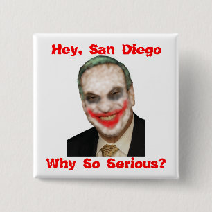 Bob Filner: Why So Serious? Pinback Button