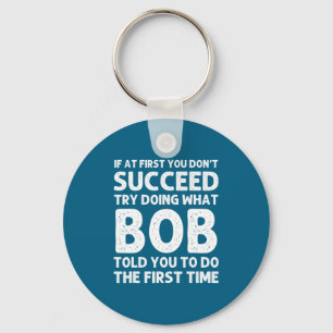 Bob Gift Name D Birthday Funny Christma  Keychain