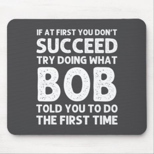 Bob Gift Name D Birthday Funny Christma  Mouse Pad
