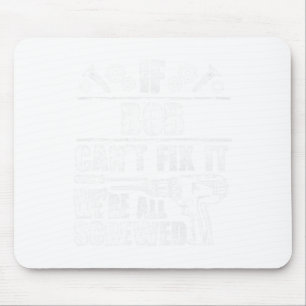 Bob Gift Name Fix It Funny Birthday Personalized D Mouse Pad