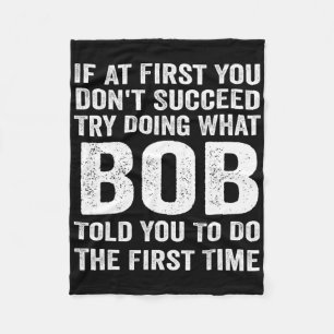 Bob Gift Name Personalized Birthday Fun Christmas Fleece Blanket