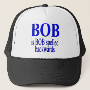 Bob is Bob backwards Trucker Hat