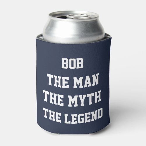 Bob Man Myth Legend Can Cooler