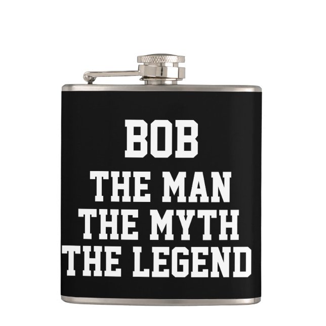 Bob: Man, Myth, Legend Flask (Front)