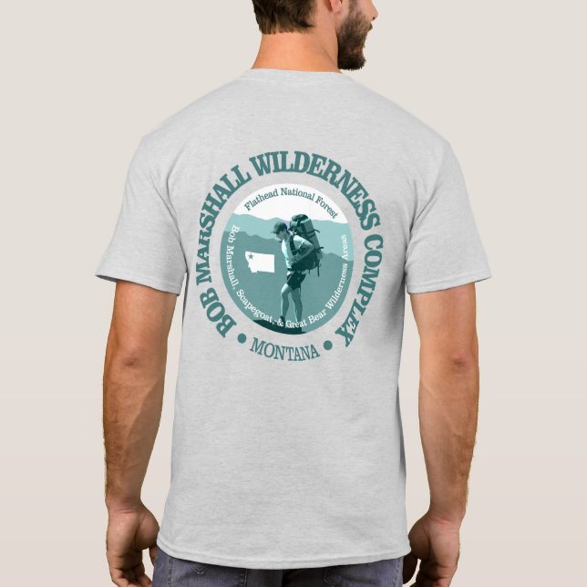 Bob Marshall Wilderness Complex (T) T-Shirt (Back)