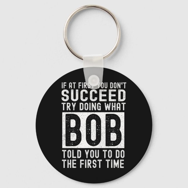 BOB Name Personalized Birthday Fun Christmas Joke  Keychain (Front)