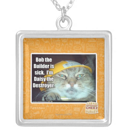 Bob the Builder is sick Silver Plated Necklace