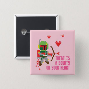 Boba Fett - There's A Bounty On Your Heart Button