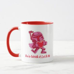 Boba Fett - You're Worth A Lot To Me Mug
