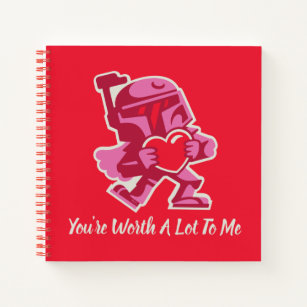 Boba Fett - You're Worth A Lot To Me Notebook