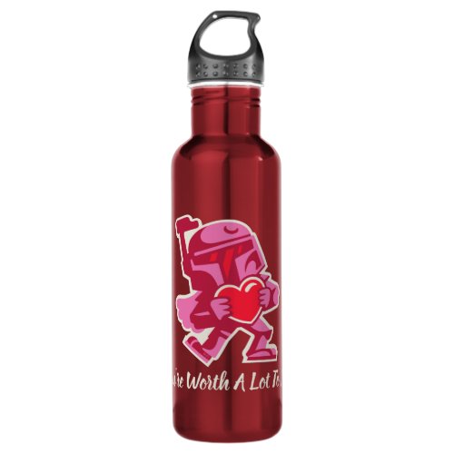 Boba Fett _ Youre Worth A Lot To Me Stainless Steel Water Bottle