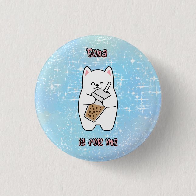 Boba Is For Me Blue Jazz   Button (Front)
