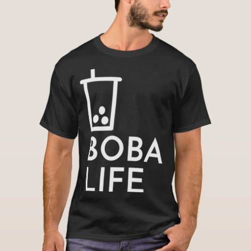 Boba Life Bubble Tea Design T_Shirt