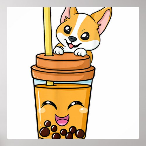 Boba Tapioca Pearls Bubble Milk Tea Drink Corgi Do Poster