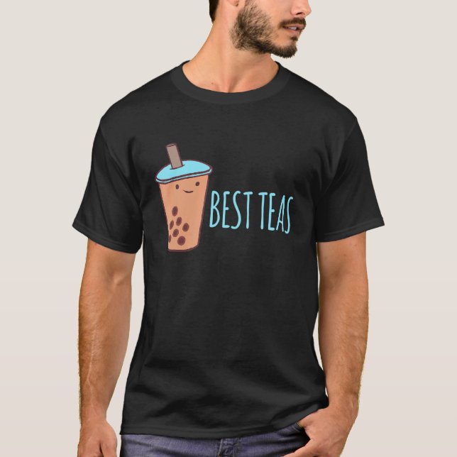Boba Tea Bubble Tea Partnerlook Best Teas T-Shirt (Front)