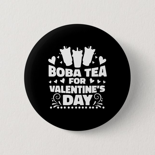 Boba Tea For Valentine's Day Funny Bubble Tea Button (Front)