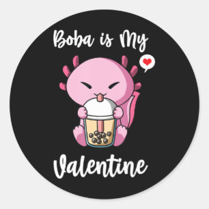 Boba Tea is My Valentine Axolotl Anti Valentines D Classic Round Sticker