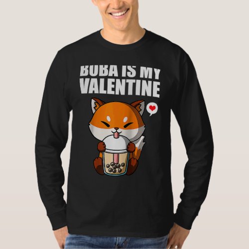 Boba Tea is My Valentine Fox Anti Valentines Day R T_Shirt