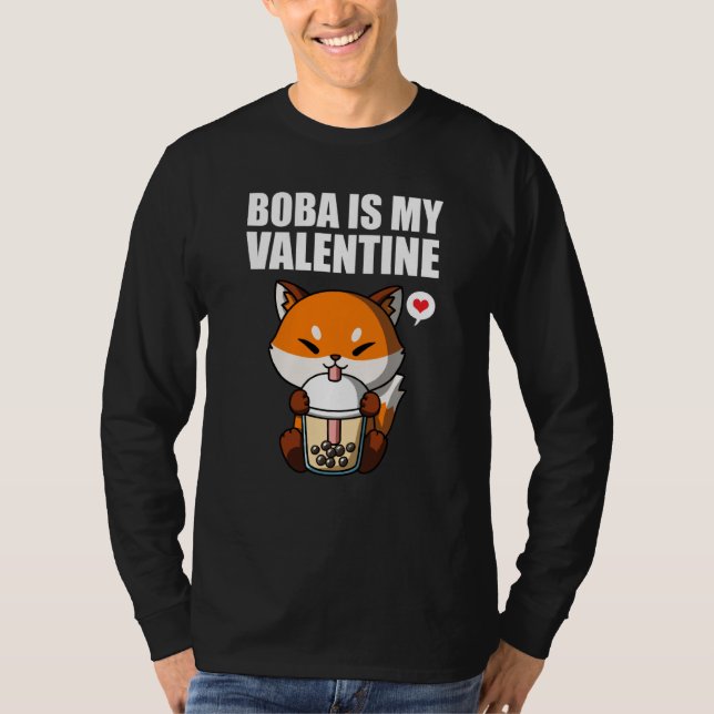 Boba Tea is My Valentine Fox Anti Valentines Day T-Shirt (Front)