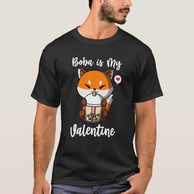 Boba Tea is My Valentine Fox Anti Valentines Day T-Shirt (Front)