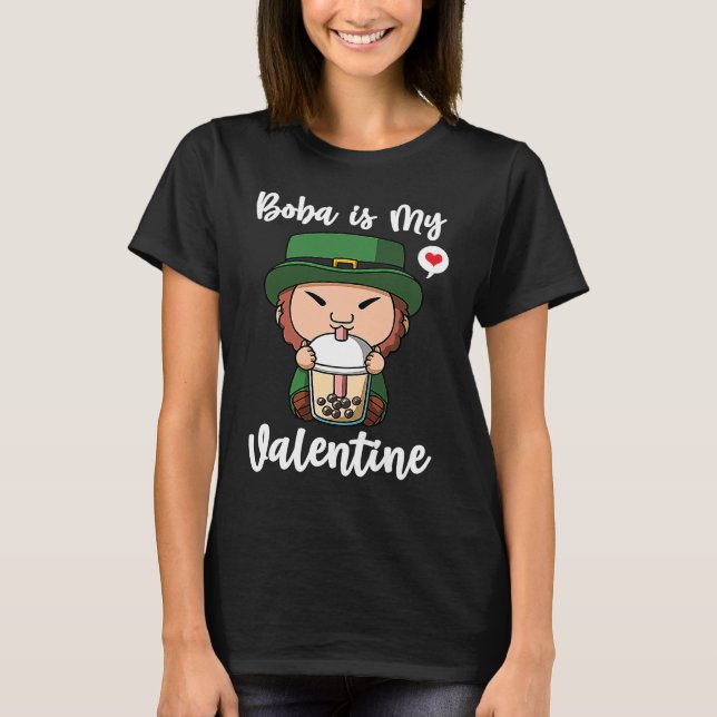Boba Tea is My Valentine Leprechaun Anti Valentine T-Shirt (Front)