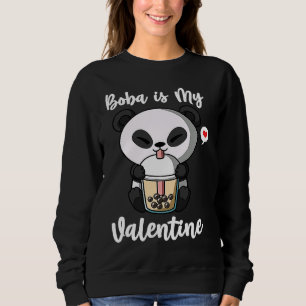 Boba Tea is My Valentine Panda Bear Anti Valentine Sweatshirt