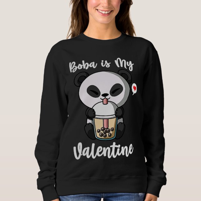 Boba Tea is My Valentine Panda Bear Anti Valentine Sweatshirt (Front)