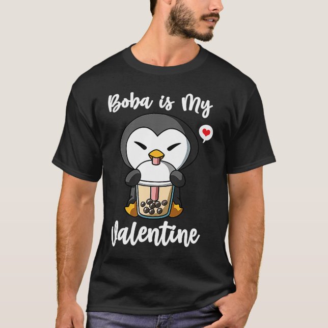 Boba Tea is My Valentine Penguin Anti Valentines D T-Shirt (Front)