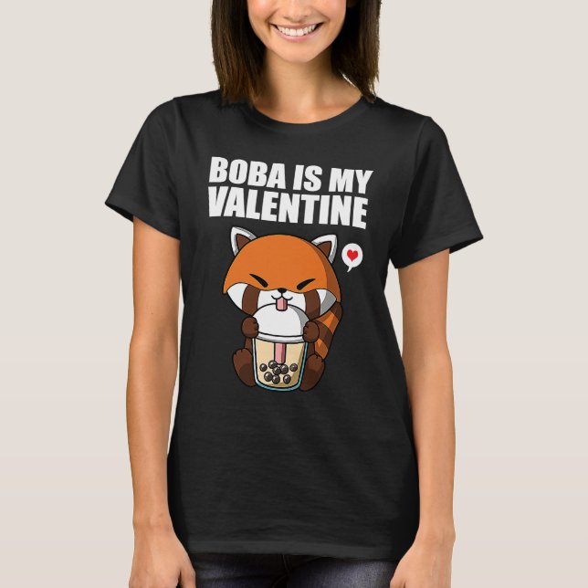 Boba Tea is My Valentine Red Panda Anti Valentines T-Shirt (Front)