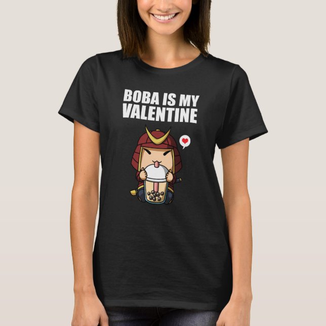 Boba Tea is My Valentine Samurai Anti Valentines D T-Shirt (Front)